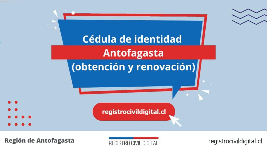 Cédula de identidad en antofagasta (obtención y renovación) 1 Encuentra toda información de la oficina del registro civil de antofagasta horario, dirección, teléfono pedir hora