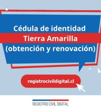 Cédula de identidad en tierra amarilla (obtención y renovación) 1 Cedula de identidad para chilenos en atacama tierra amarilla