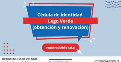 Cédula de identidad en lago verde (obtención y renovación) 9 Cedula de identidad para chilenos en aysen del gral carlos ibanez del campo lago verde