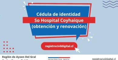 Cédula de identidad en so hospital coyhaique (obtención y renovación) 10 Cedula de identidad para chilenos en aysen del gral carlos ibanez del campo so hospital coyhaique