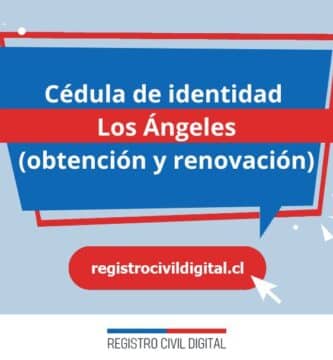 Cedula de identidad para chilenos en biobio los angeles