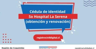 Cédula de identidad en so hospital la serena (obtención y renovación) 8 Cedula de identidad para chilenos en coquimbo so hospital la serena