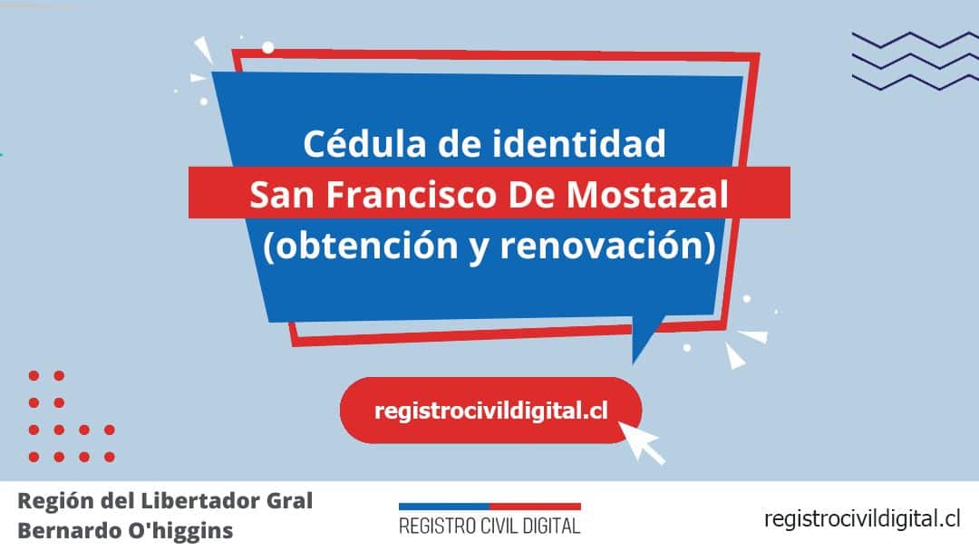 Cédula de identidad en san francisco de mostazal (obtención y renovación) 1 Encuentra toda información de la oficina del registro civil de san francisco de mostazal horario, dirección, teléfono pedir hora