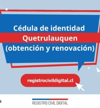 Cédula de identidad en quetrulauquen (obtención y renovación) 3 Cedula de identidad para chilenos en los lagos quetrulauquen