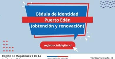 Cédula de identidad en puerto edén (obtención y renovación) 7 Cedula de identidad para chilenos en magallanes y de la antartica chilena puerto eden