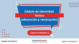 Cedula de identidad para chilenos en maule retiro