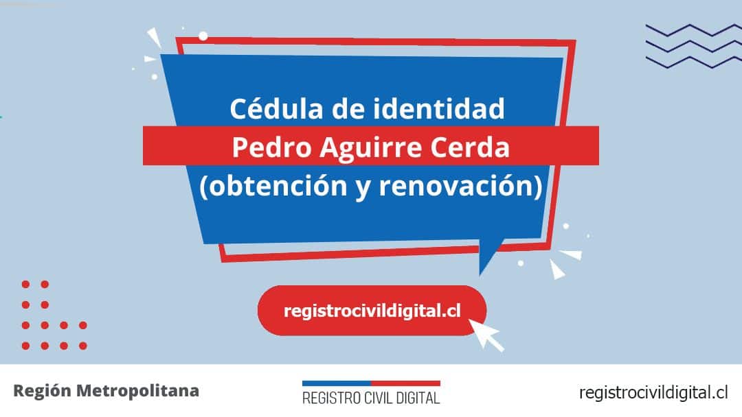 Encuentra toda información de la oficina del registro civil de pedro aguirre cerda horario, dirección, teléfono pedir hora