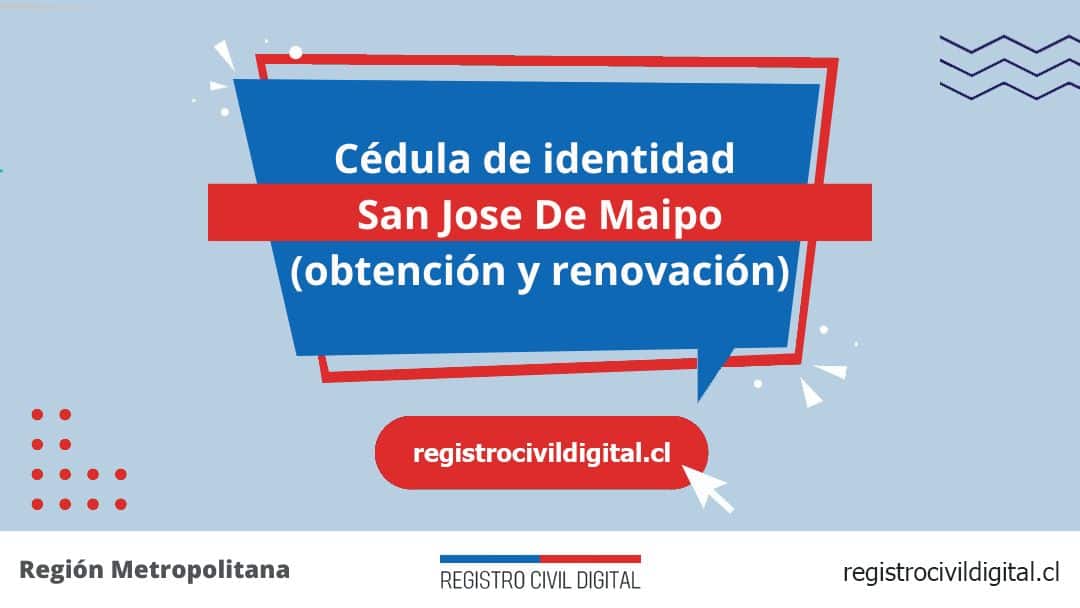 Cédula de identidad en san jose de maipo (obtención y renovación) 1 Encuentra toda información de la oficina del registro civil de san josé de maipo horario, dirección, teléfono pedir hora