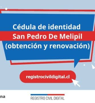 Cédula de identidad en san pedro de melipil (obtención y renovación) 1 Cedula de identidad para chilenos en metropolitana san pedro de melipil