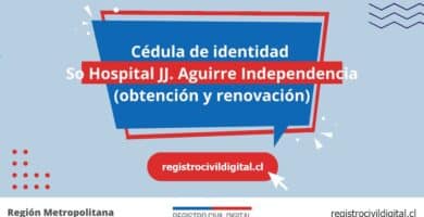 Cédula de identidad en so hospital jj aguirre independencia (obtención y renovación) 4 Cedula de identidad para chilenos en metropolitana so hospital jj aguirre independencia