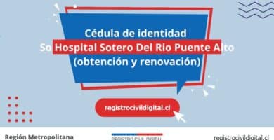 Cédula de identidad en so hospital sotero del rio puente alto (obtención y renovación) 9 Cedula de identidad para chilenos en metropolitana so hospital sotero del rio puente alto