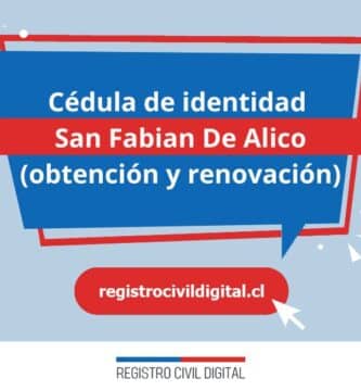 Cédula de identidad en san fabian de alico (obtención y renovación) 2 Cedula de identidad para chilenos en nuble san fabian de alico