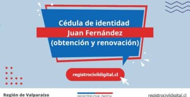 Cédula de identidad en juan fernandez (obtención y renovación) 5 Cedula de identidad para chilenos en valparaiso juan fernandez