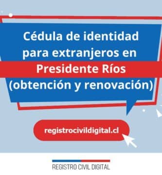 Cédula de identidad para extranjeros en presidente rios 3 Cedula de identidad para extranjeros en biobio presidente rios