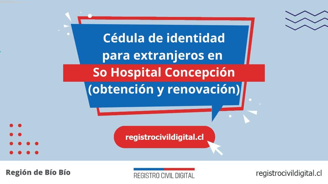 Encuentra toda información de la oficina del registro civil de so hospital concepción horario, dirección, teléfono pedir hora