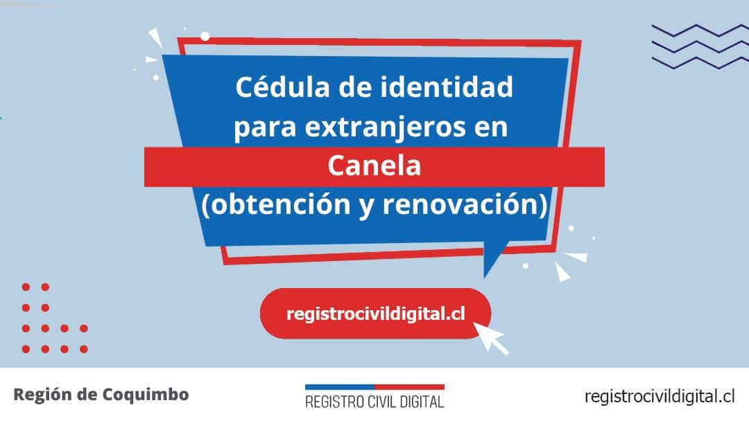 Cédula de identidad para extranjeros en canela 1 Encuentra toda información de la oficina del registro civil de canela horario, dirección, teléfono pedir hora