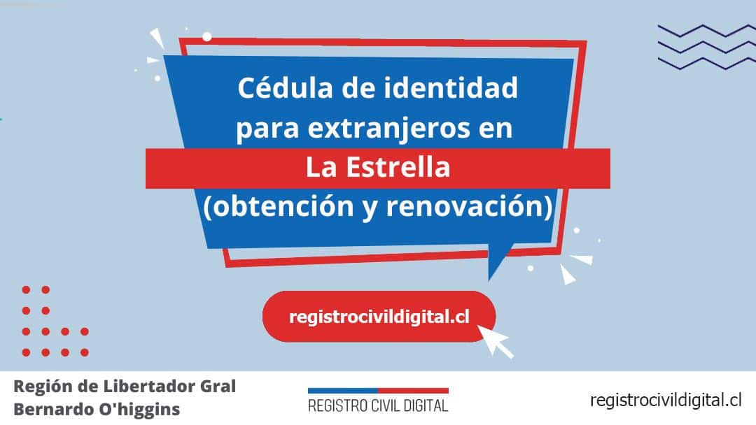 Cédula de identidad para extranjeros en la estrella 1 Encuentra toda información de la oficina del registro civil de la estrella horario, dirección, teléfono pedir hora