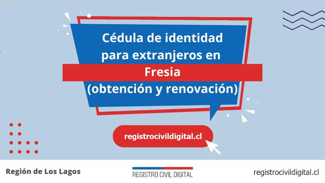Cédula de identidad para extranjeros en fresia 1 Encuentra toda información de la oficina del registro civil de fresia horario, dirección, teléfono pedir hora