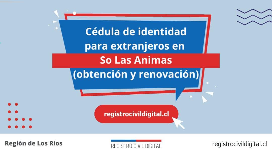 Cédula de identidad para extranjeros en so las animas 1 Encuentra toda información de la oficina del registro civil de so las ánimas horario, dirección, teléfono pedir hora