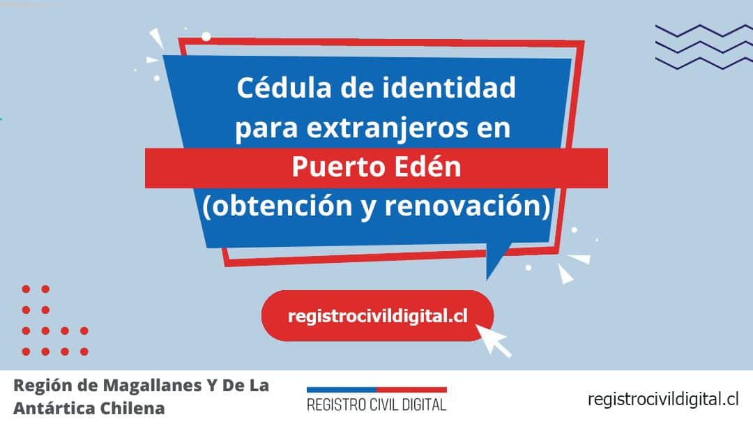 Cédula de identidad para extranjeros en puerto edén 1 Encuentra toda información de la oficina del registro civil de puerto edén horario, dirección, teléfono pedir hora