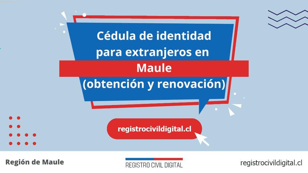 Cédula de identidad para extranjeros en maule 1 Encuentra toda información de la oficina del registro civil de maule horario, dirección, teléfono pedir hora