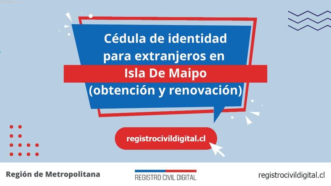 Cédula de identidad para extranjeros en isla de maipo 1 Encuentra toda información de la oficina del registro civil de isla de maipo horario, dirección, teléfono pedir hora