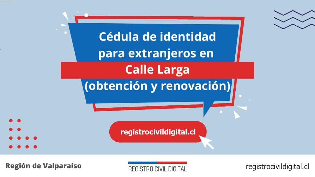 Cédula de identidad para extranjeros en calle larga 1 Encuentra toda información de la oficina del registro civil de calle larga horario, dirección, teléfono pedir hora
