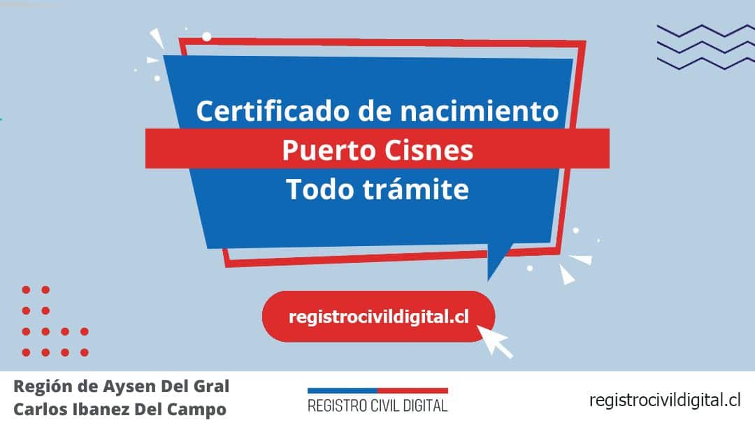Certificado de nacimiento en puerto cisnes (todo trámite) 1 Encuentra toda información de la oficina del registro civil de puerto cisnes horario, dirección, teléfono pedir hora