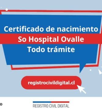 Certificado nacimiento todo tramite en coquimbo so hospital ovalle