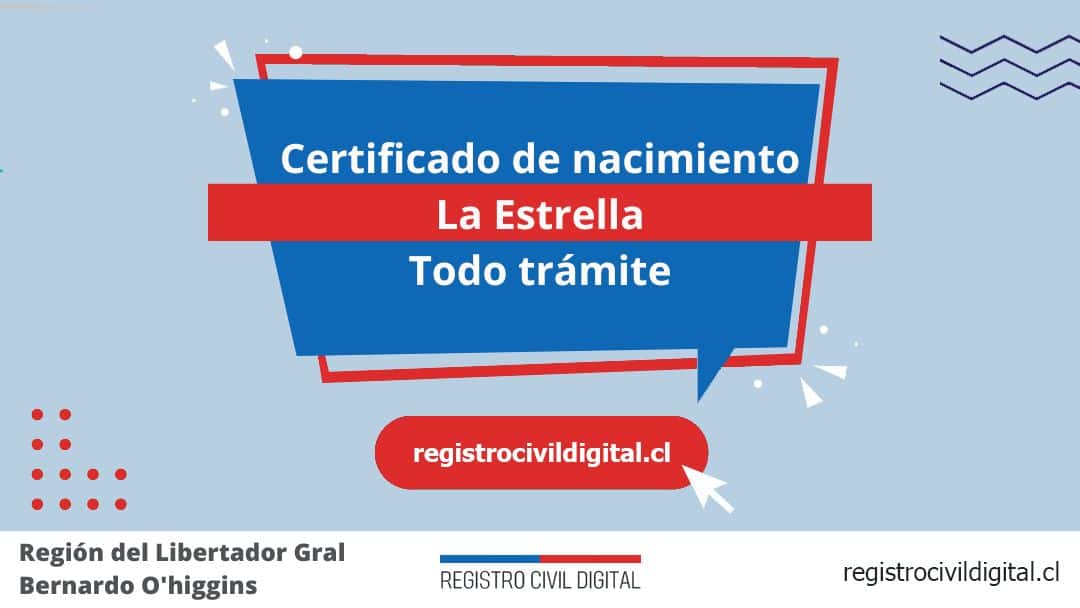 Certificado de nacimiento en la estrella (todo trámite) 1 Encuentra toda información de la oficina del registro civil de la estrella horario, dirección, teléfono pedir hora