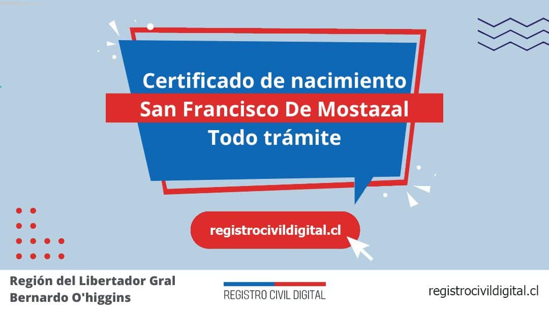 Certificado de nacimiento en san francisco de mostazal (todo trámite) 1 Encuentra toda información de la oficina del registro civil de san francisco de mostazal horario, dirección, teléfono pedir hora