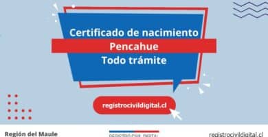 Certificado nacimiento todo tramite en maule pencahue