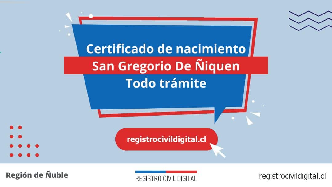 Certificado de nacimiento en san gregorio de niquen (todo trámite) 1 Encuentra toda información de la oficina del registro civil de san gregorio de ñiquén horario, dirección, teléfono pedir hora