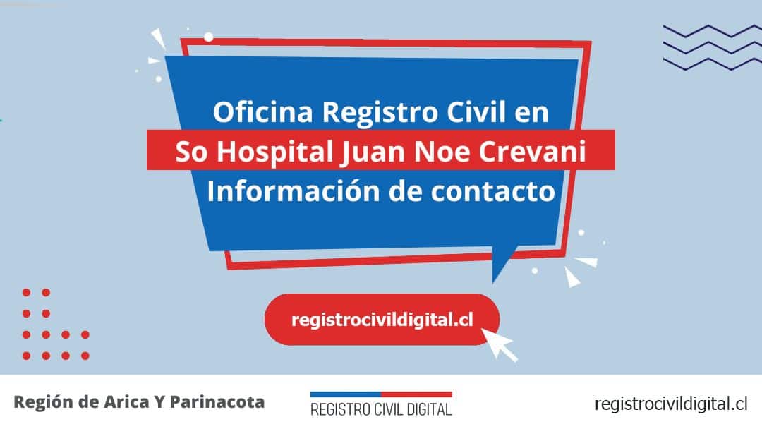 Encuentra toda información de la oficina del registro civil de so hospital juan noé crevani horario, dirección, teléfono pedir hora