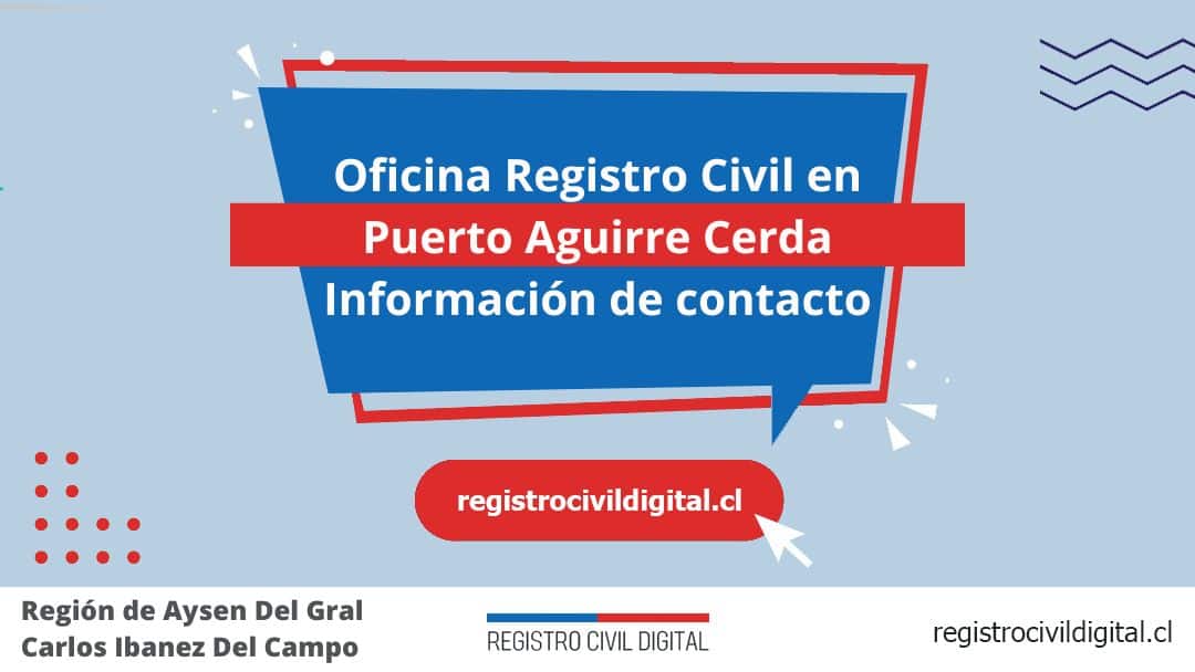 Oficina del registro civil en puerto aguirre cerda, aysen del gral carlos ibanez del campo 1 Encuentra toda información de la oficina del registro civil de puerto aguirre cerda horario, dirección, teléfono pedir hora