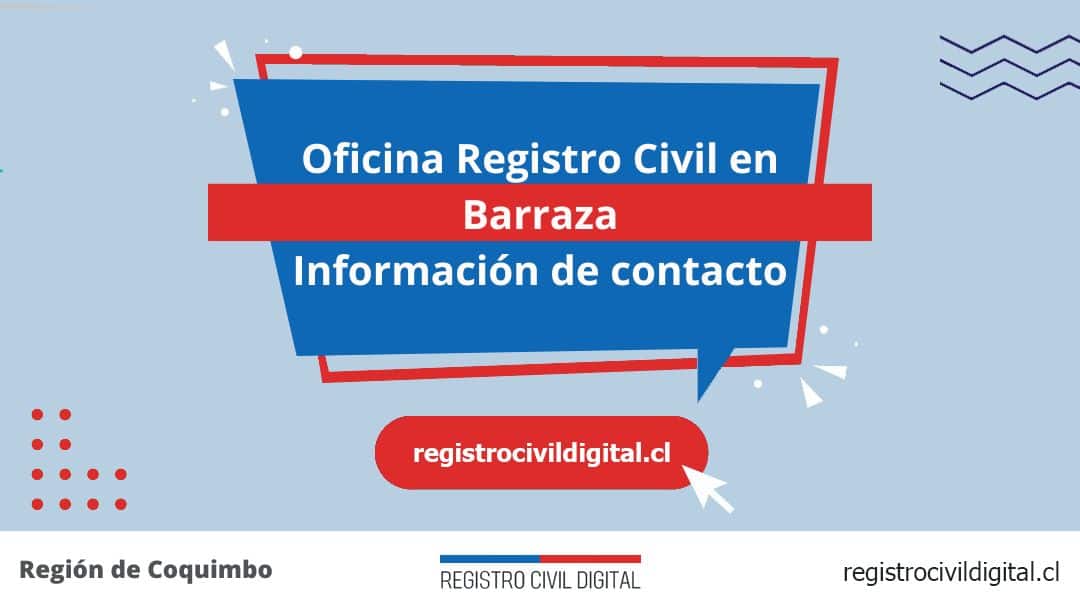 Oficina del registro civil en barraza, coquimbo 1 Encuentra toda información de la oficina del registro civil de barraza horario, dirección, teléfono pedir hora