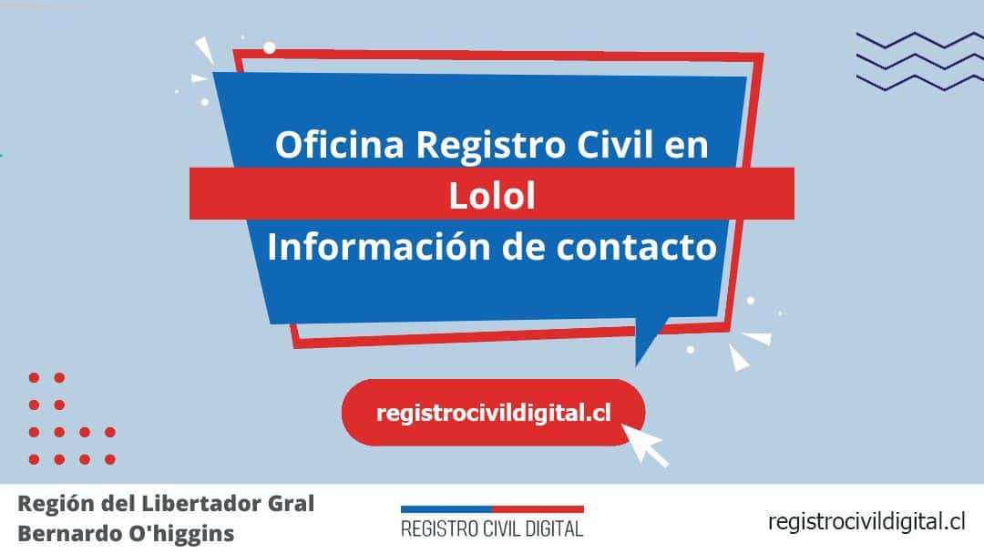 Oficina del registro civil en lolol, libertador gral bernardo o'higgins 1 Encuentra toda información de la oficina del registro civil de lolol horario, dirección, teléfono pedir hora