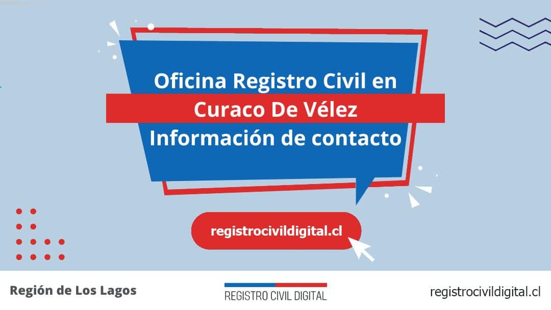 Oficina del registro civil en curaco de velez, los lagos 1 Encuentra toda información de la oficina del registro civil de curaco de vélez horario, dirección, teléfono pedir hora