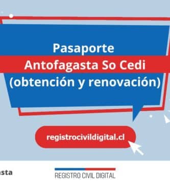 Pasaporte en antofagasta so cedi (obtención y renovación) 2 Sacar pasaporte en antofagasta antofagasta so cedi