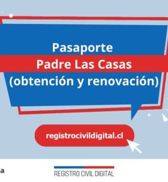 Pasaporte en padre las casas (obtención y renovación) 1 Sacar pasaporte en araucania padre las casas