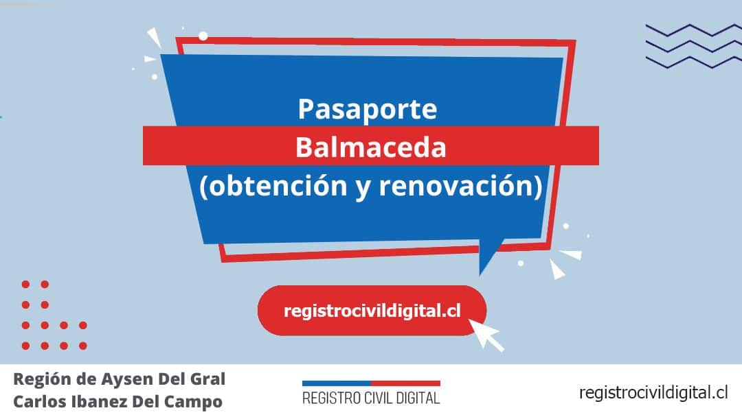Pasaporte en balmaceda (obtención y renovación) 1 Encuentra toda información de la oficina del registro civil de balmaceda horario, dirección, teléfono pedir hora