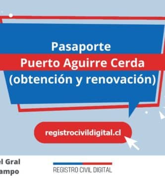 Pasaporte en puerto aguirre cerda (obtención y renovación) 2 Sacar pasaporte en aysen del gral carlos ibanez del campo puerto aguirre cerda