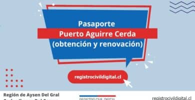 Pasaporte en puerto aguirre cerda (obtención y renovación) 5 Sacar pasaporte en aysen del gral carlos ibanez del campo puerto aguirre cerda