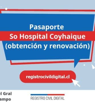 Pasaporte en so hospital coyhaique (obtención y renovación) 1 Sacar pasaporte en aysen del gral carlos ibanez del campo so hospital coyhaique