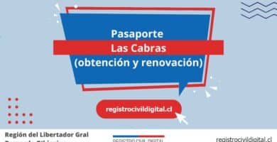 Pasaporte en las cabras (obtención y renovación) 6 Sacar pasaporte en libertador gral bernardo ohiggins las cabras