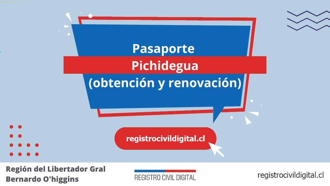 Pasaporte en pichidegua (obtención y renovación) 1 Encuentra toda información de la oficina del registro civil de pichidegua horario, dirección, teléfono pedir hora