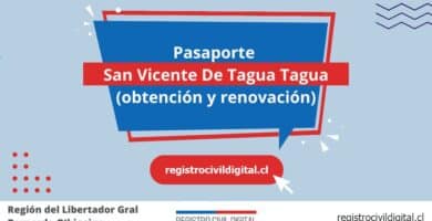 Pasaporte en san vicente de tagua tagua (obtención y renovación) 4 Sacar pasaporte en libertador gral bernardo ohiggins san vicente de tagua tagua
