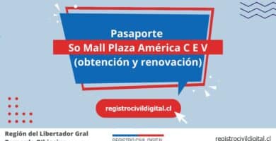Pasaporte en so mall plaza america c e v (obtención y renovación) 7 Sacar pasaporte en libertador gral bernardo ohiggins so mall plaza america c e v