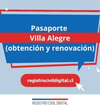 Pasaporte en villa alegre (obtención y renovación) 1 Sacar pasaporte en maule villa alegre